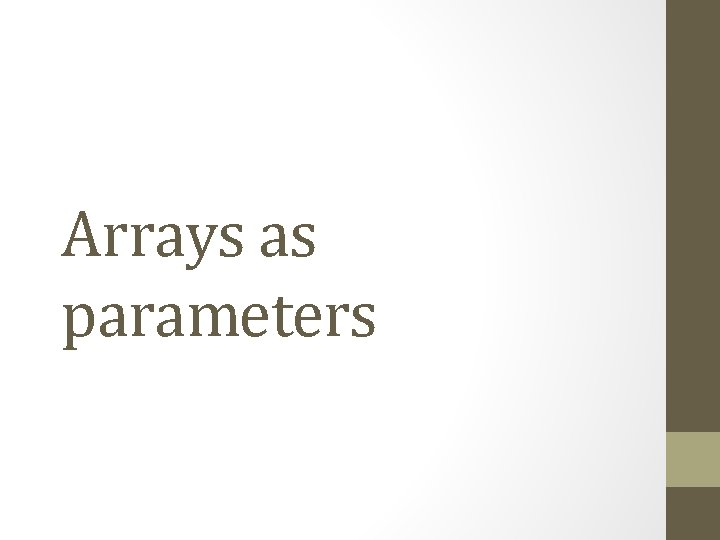 Arrays as parameters 
