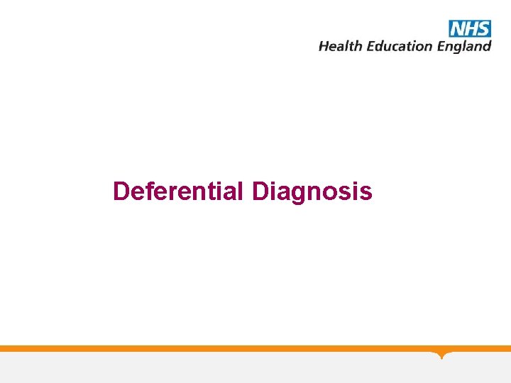 Deferential Diagnosis 