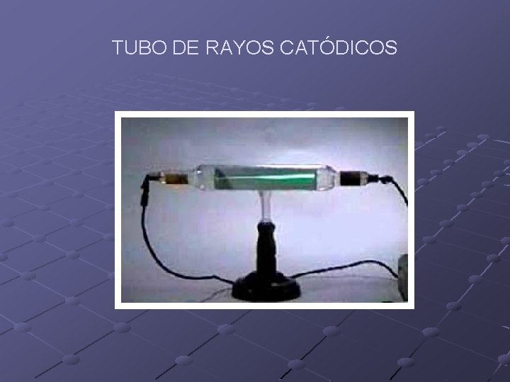 TUBO DE RAYOS CATÓDICOS 