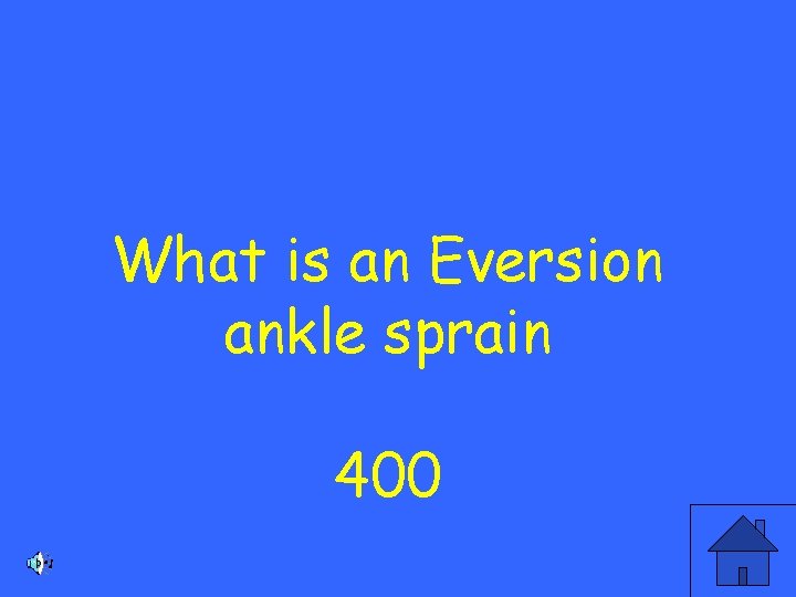 What is an Eversion ankle sprain 400 