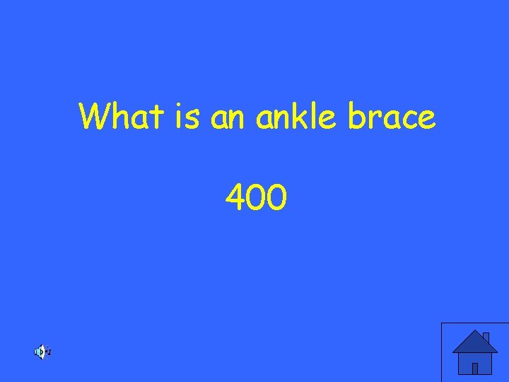 What is an ankle brace 400 