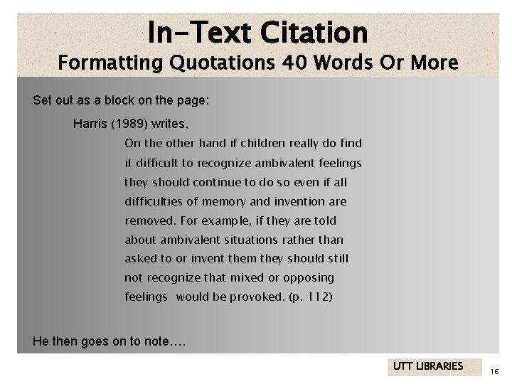 In-Text Citation Formatting Quotations 40 Words Or More Set out as a block on