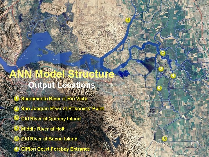 1 2 ANN Model Structure Output Locations 3 4 5 1 Sacramento River at 1 2 ANN Model Structure Output Locations 3 4 5 1 Sacramento River at