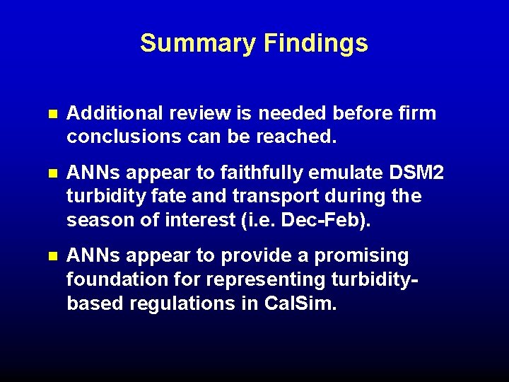 Summary Findings n Additional review is needed before firm conclusions can be reached. n Summary Findings n Additional review is needed before firm conclusions can be reached. n