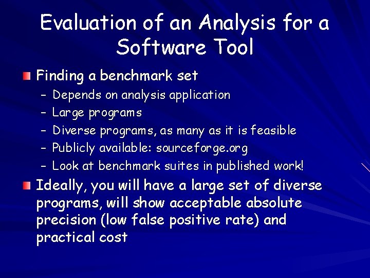 Evaluation of an Analysis for a Software Tool Finding a benchmark set – –