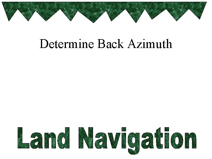 Determine Back Azimuth 