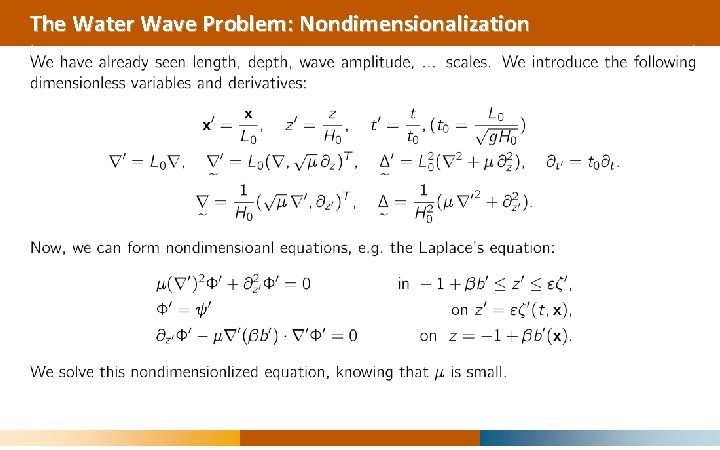 The Water Wave Problem: Nondimensionalization 