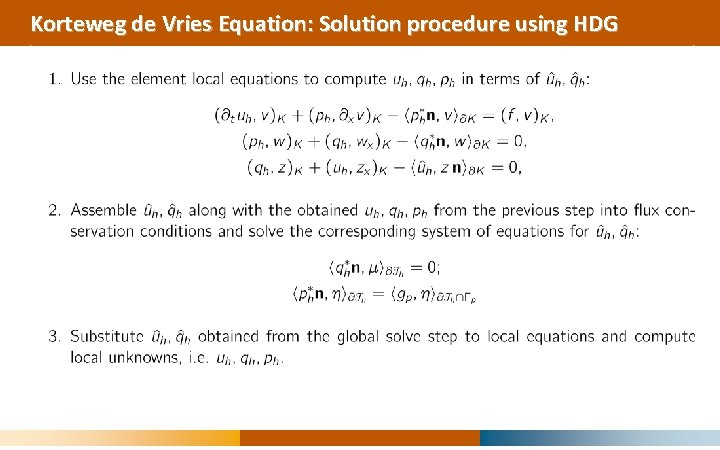 Korteweg de Vries Equation: Solution procedure using HDG 