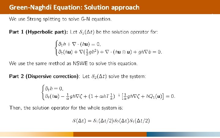 Green-Naghdi Equation: Solution approach 