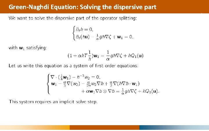 Green-Naghdi Equation: Solving the dispersive part 