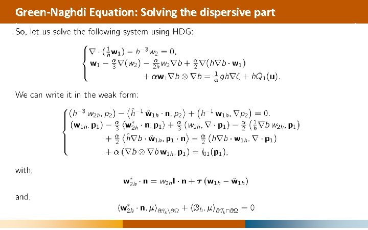 Green-Naghdi Equation: Solving the dispersive part 