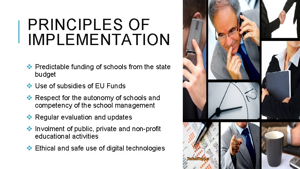 PRINCIPLES OF IMPLEMENTATION v Predictable funding of schools from the state budget v Use