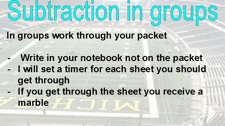 In groups work through your packet - Write in your notebook not on the