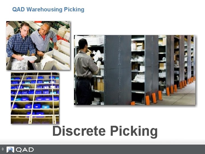 QAD Warehousing Picking Discrete Picking 8 