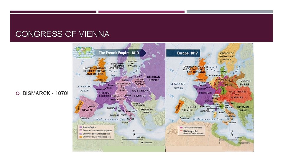 CONGRESS OF VIENNA BISMARCK - 1870! 