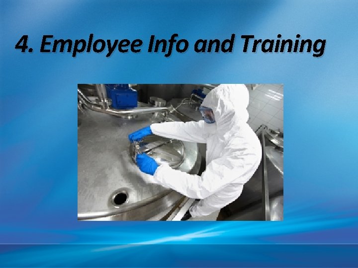 4. Employee Info and Training 