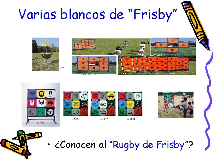 Varias blancos de “Frisby” • ¿Conocen al “Rugby de Frisby”? 