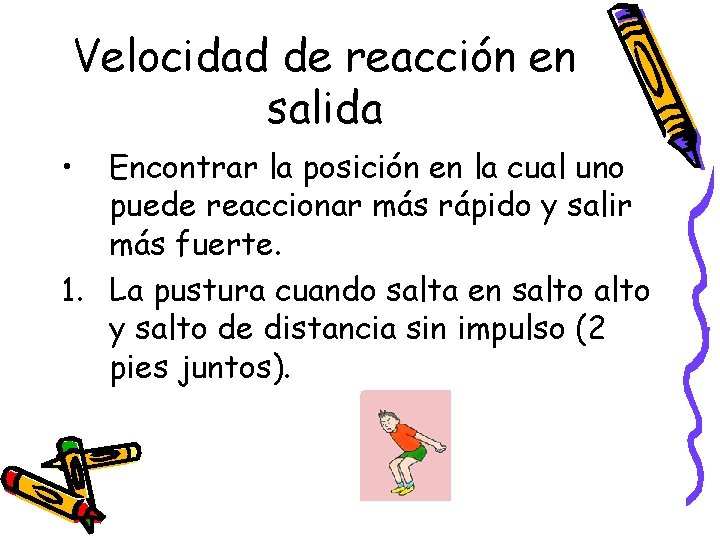 Velocidad de reacción en salida • Encontrar la posición en la cual uno puede