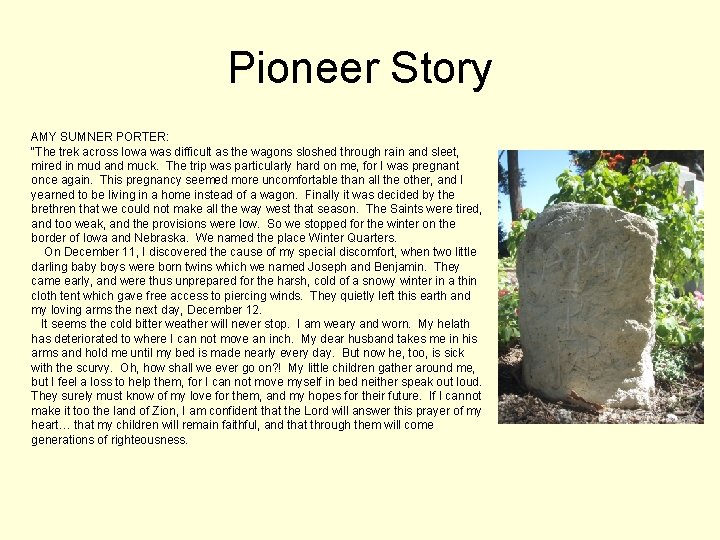 Pioneer Story AMY SUMNER PORTER: “The trek across Iowa was difficult as the wagons