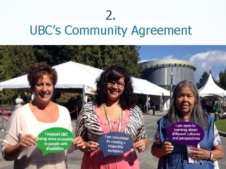 2. UBC’s Community Agreement UBC Policy www. Metis. Motivations. ca 