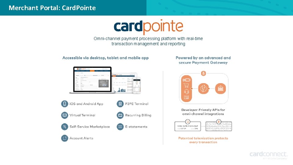 Merchant Portal: Card. Pointe Omni-channel payment processing platform with real-time transaction management and reporting