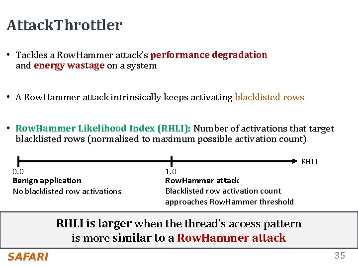 Attack. Throttler • Tackles a Row. Hammer attack’s performance degradation and energy wastage on