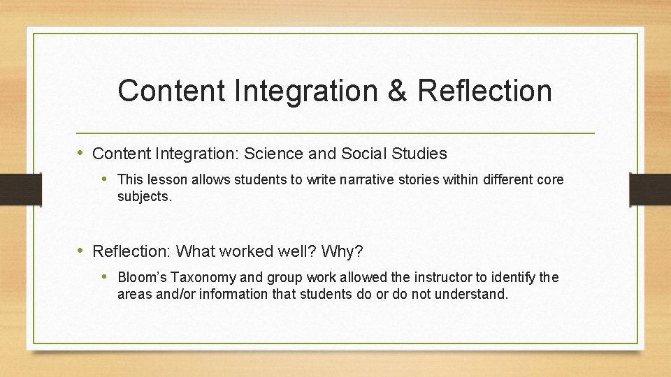 Content Integration & Reflection • Content Integration: Science and Social Studies • This lesson