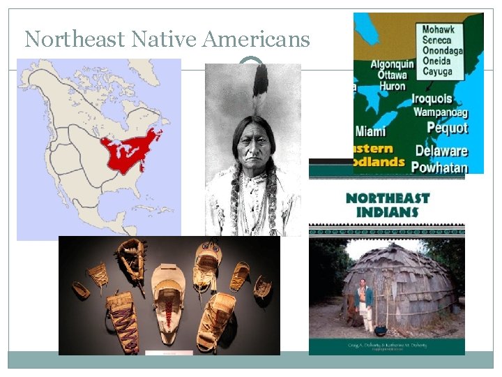 Northeast Native Americans 
