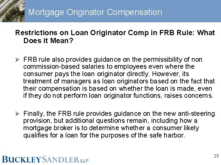 Mortgage Originator Compensation Restrictions on Loan Originator Comp in FRB Rule: What Does it