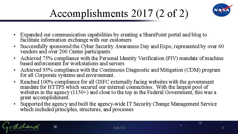 Accomplishments 2017 (2 of 2) • Expanded our communication capabilities by creating a Share.