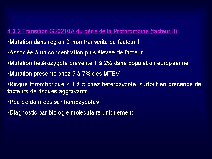 4. 3. 2 Transition G 20210 A du gène de la Prothrombine (facteur II)