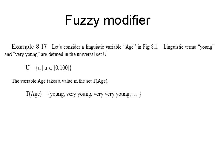 Fuzzy modifier 