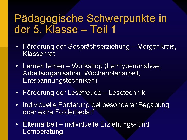 Pädagogische Schwerpunkte in der 5. Klasse – Teil 1 • Förderung der Gesprächserziehung –