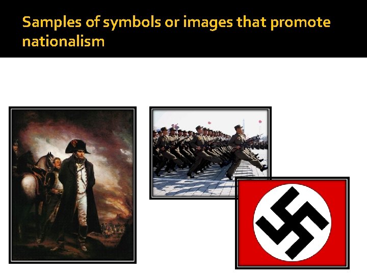 Samples of symbols or images that promote nationalism 