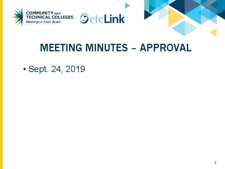 MEETING MINUTES – APPROVAL • Sept. 24, 2019 3 