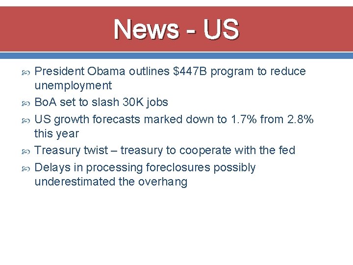 News - US President Obama outlines $447 B program to reduce unemployment Bo. A