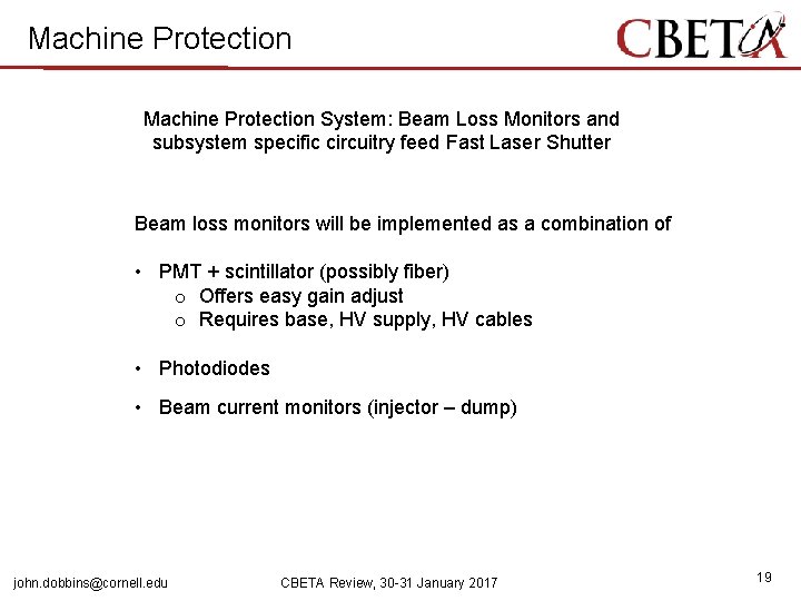 Machine Protection System: Beam Loss Monitors and subsystem specific circuitry feed Fast Laser Shutter