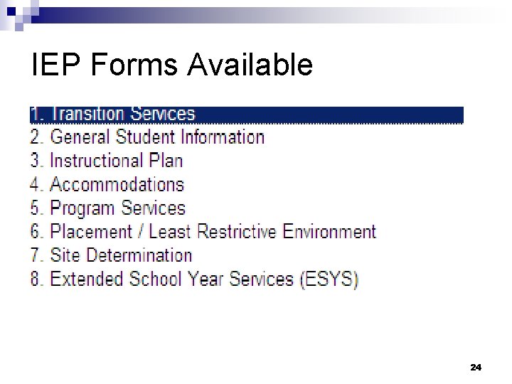 IEP Forms Available 24 IEP Forms Available 24