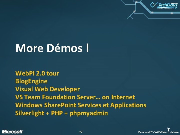 More Démos ! Web. PI 2. 0 tour Blog. Engine Visual Web Developer VS