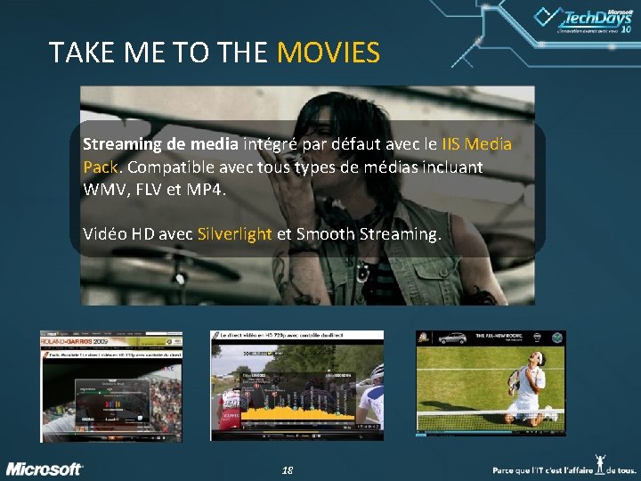 TAKE ME TO THE MOVIES Streaming de media intégré par défaut avec le IIS