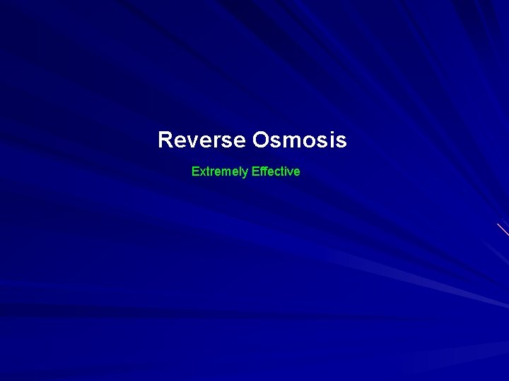 Reverse Osmosis Extremely Effective 