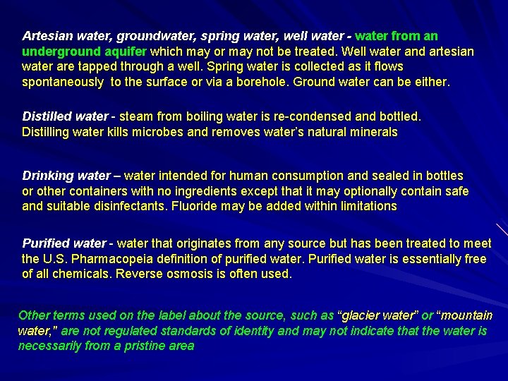 Artesian water, groundwater, spring water, well water - water from an underground aquifer which