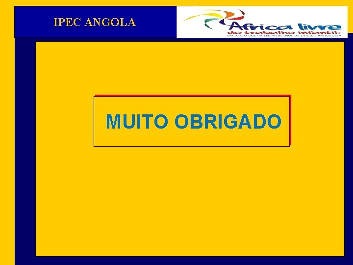 IPEC ANGOLA MUITO OBRIGADO 