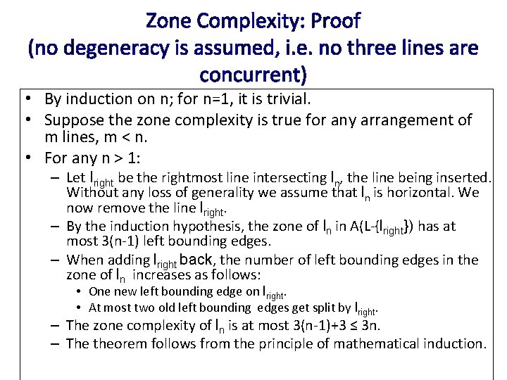 Zone Complexity: Proof (no degeneracy is assumed, i. e. no three lines are concurrent)