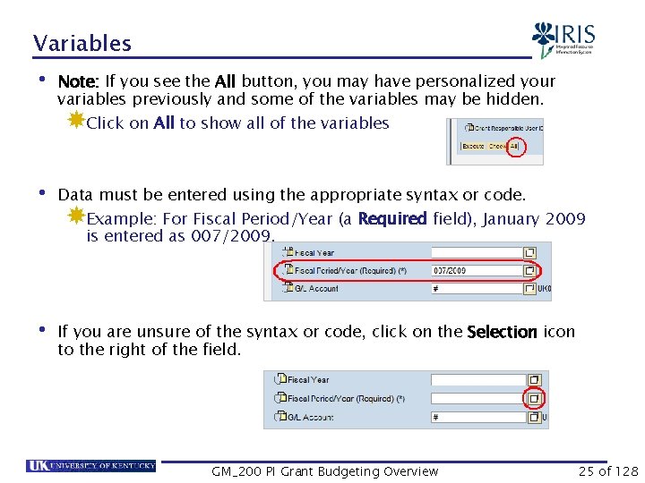 Variables • Note: If you see the All button, you may have personalized your