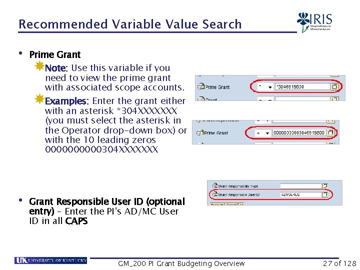 Recommended Variable Value Search • Prime Grant Note: Use this variable if you need