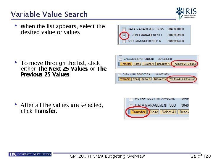 Variable Value Search • When the list appears, select the desired value or values