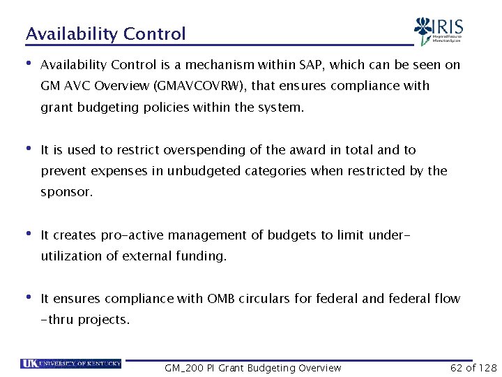 Availability Control • Availability Control is a mechanism within SAP, which can be seen