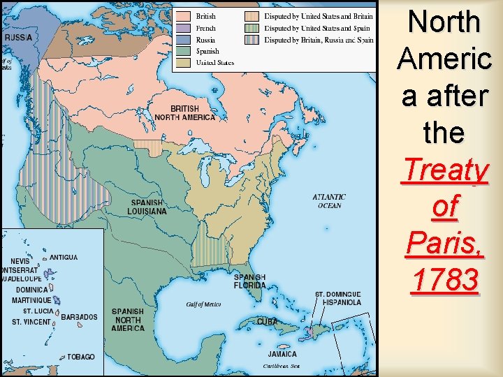 North Americ a after the Treaty of Paris, 1783 