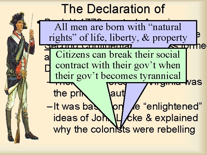 The Declaration of • By. All July 1776, enough Americans Independence men are born